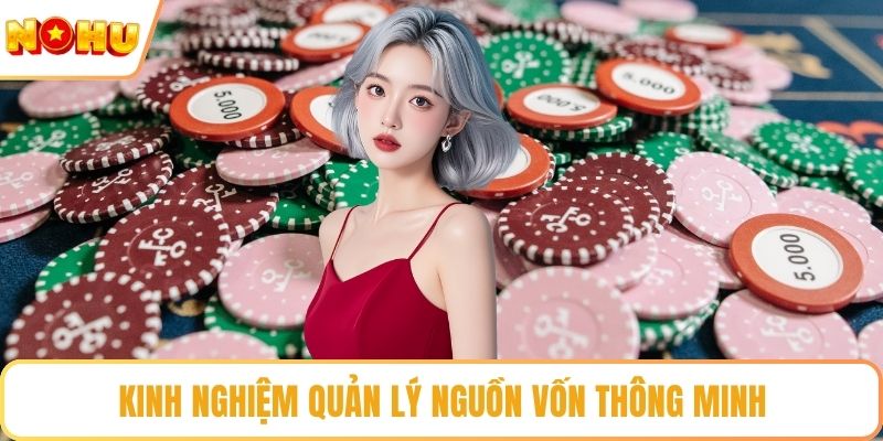 Kinh nghiệm quản lý nguồn vốn thông minh