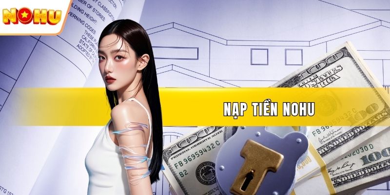Nạp tiền nohu